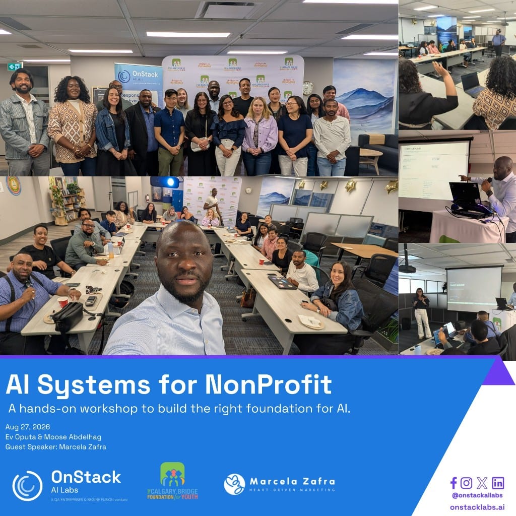 Collage from the AI Systems for Nonprofit Operations workshop, with OnStack AI Labs and the Calgary Bridge Foundation for Youth